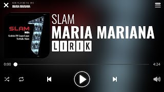 Download lagu Slam - Maria Mariana [Lirik] mp3