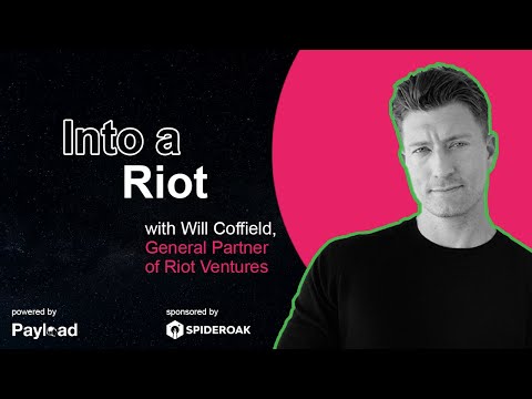 Into a Riot, with Will Coffield (Riot Ventures) - YouTube