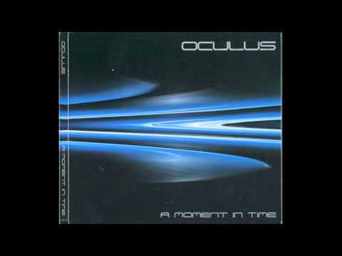 Oculus - A Moment In Time [Full Album]