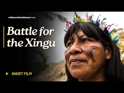 Battle for the Xingu | Short Documentary