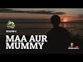 Maa Aur Mummy Story Yaadaon Ka Idiotbox Season 6 Neelesh Misra