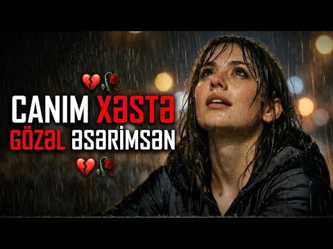 Canım Xəstə - Bu Ürəyin Dərdi Sənsən 💔  Ən Gözəl Eseri Sənsən 🌹 Atmosfeer AI TikTok Trend