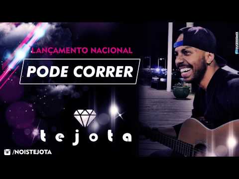 Tejota - Pode Correr [Àudio Oficial]