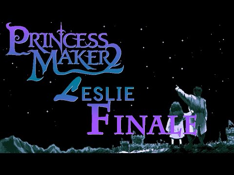 Princess Maker 2 - Leslie Part 8 - FINALE