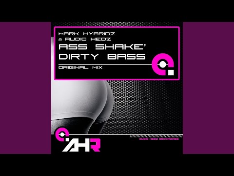 Ass Shake' Dirty Bass (Original Mix)