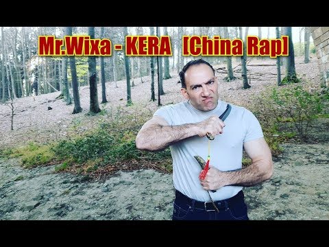 Mr.Wixa - KERA (China Rap) 敲击 [Official 4K Video]