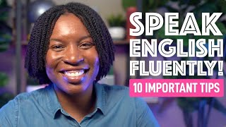 IMPROVE YOUR ENGLISH FLUENCY  TIPS FOR SPEAKING EN