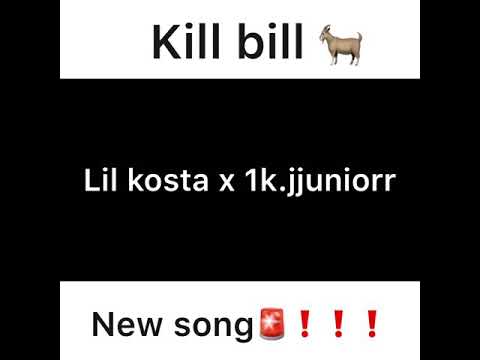 Lilkosta x 1k.jjuniorr (kill bill)