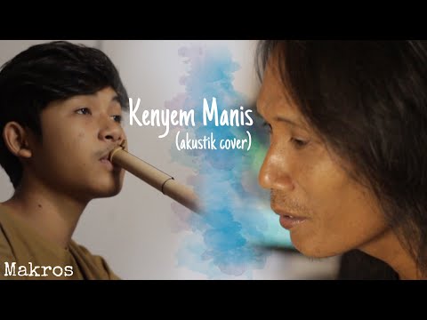 Yan Se - KENYEM MANIS | akustik cover