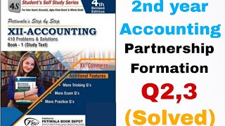 2nd Year Accounting | Ch 4 Partnership Formation | Complete Solution of Q2 & Q3