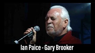 Ian Paice - Gary Brooker