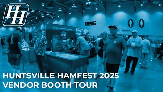 FULL Vendor Booth Tour at Huntsville Hamfest 2025!