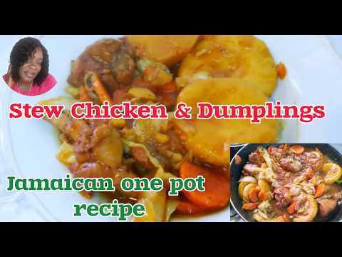 Jamaican Chicken Recipes For Dinner//One Pot Chicken & Dumpling Recipe//🇯🇲 Easy Stew Chicken Recipe