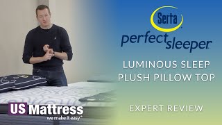 Serta Perfect Sleeper Luminous Sleep Plush Pillow Top | Expert Review