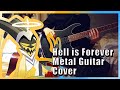 Hazbin Hotel Hell Is Forever Metal Guitar Cover