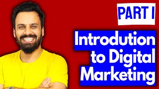 Introduction to digital marketing (Video 1)