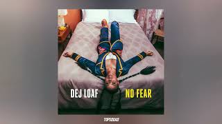 DeJ Loaf - No Fear