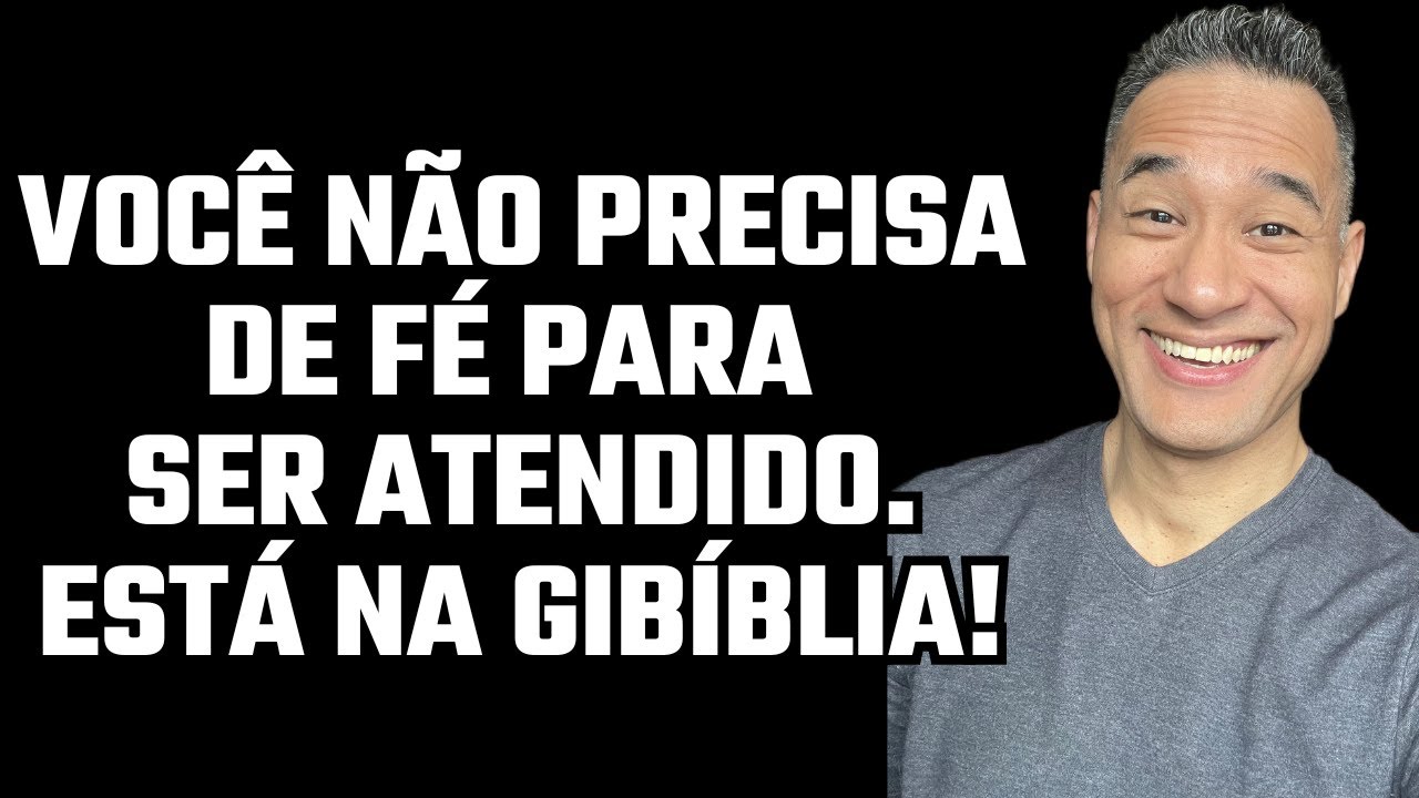 Precisa de Fé Para Ser Atendido? O Que Diz a GiBíblia?