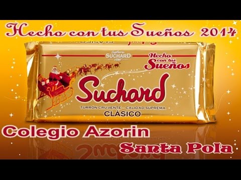 HECHO CON TUS SUEÑOS 2014 - COLEGIO AZORIN - SANTA POLA