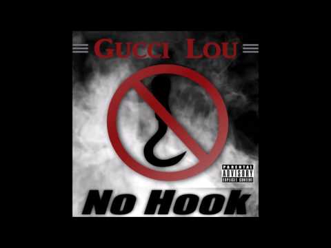Gucci Lou - No Hook [Exclusive]