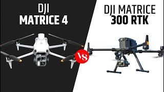 DJI Matrice 4 vs DJI Matrice 300 RTK - Which One's Better?