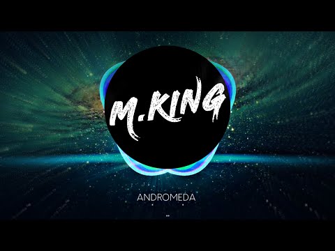M.KING - ANDROMEDA (Original) Afro House