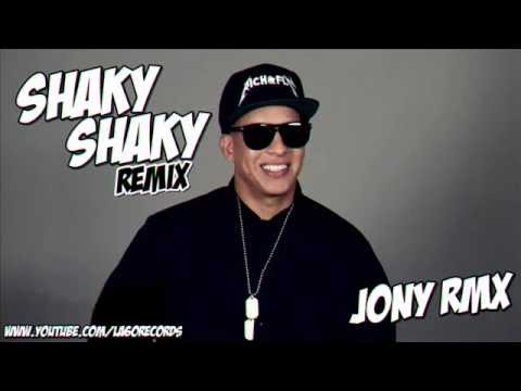 Shaky Shaky (Remix) - Daddy Yankee Ft. Jony RMX
