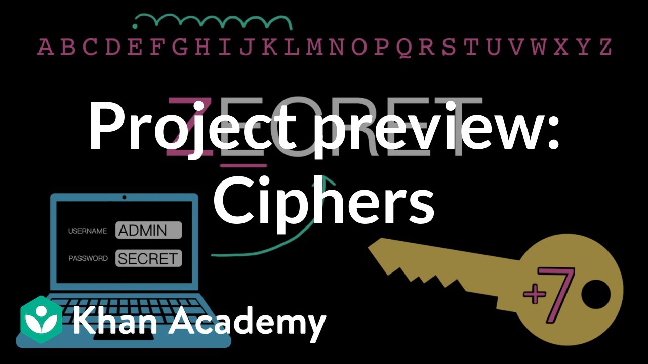 Project preview: Ciphers | Intro to CS - Python | Khan Academy