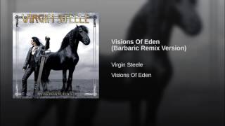 Visions Of Eden (Barbaric Remix Version)