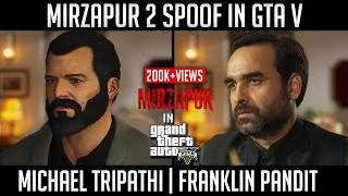 Mirzapur 2 Trailer Spoof in GTA V  Pankaj Tripathi