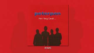 Peterpan - Bebas (Official Audio) mp4