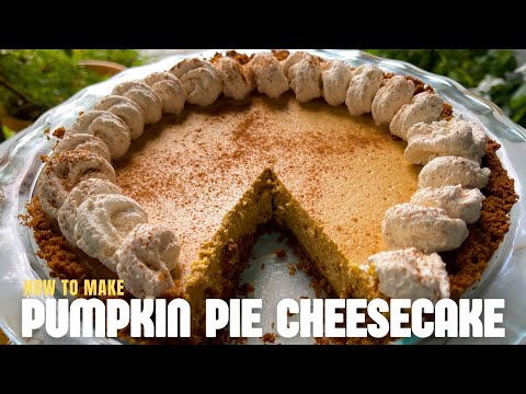Pumpkin Pie Cheesecake | Best Thanksgiving Holiday Recipe