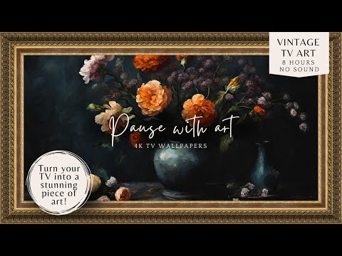 Frame TV Art | Moody Floral Still Life art | Vintage Slideshow TV Art Wallpaper 4K | Vintage Flowers