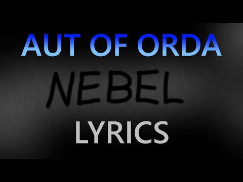 AUT of ORDA - Nebel (Lyrics)