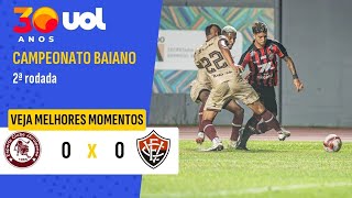 VITÓRIA FICA NO EMPATE COM O JACUIPENSE E  SEGUE SEM VENCER NO CAMPEONATO BAIANO; MELHORES MOMENTOS