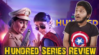 Hundred Hotstar Web Series | All Episodes Review | Hundred Hotstar Web Series All Episodes |