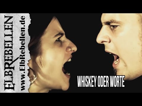 ElbRebellen feat. Karin Mengeu (geb. Meier) - Whiskey oder Worte (Offizielles Video)