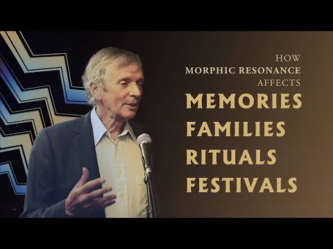 How Morphic Resonance Affects Our Memories, Families, Rituals and Festivals