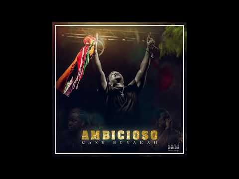 Case Buyakah- Ambicioso (Official Audio)