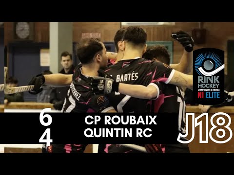 HIGHLIGHTS - N1 ELITE FRANCE RINK HOCKEY 24/25 🇫🇷 - J18 -  CP ROUBAIX   -  QUINTIN RC