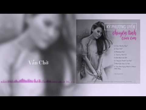 Vẫn chờ - Kỳ Phương Uyên