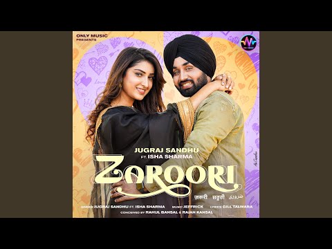 Zaroori (Feat. Isha Sharma)