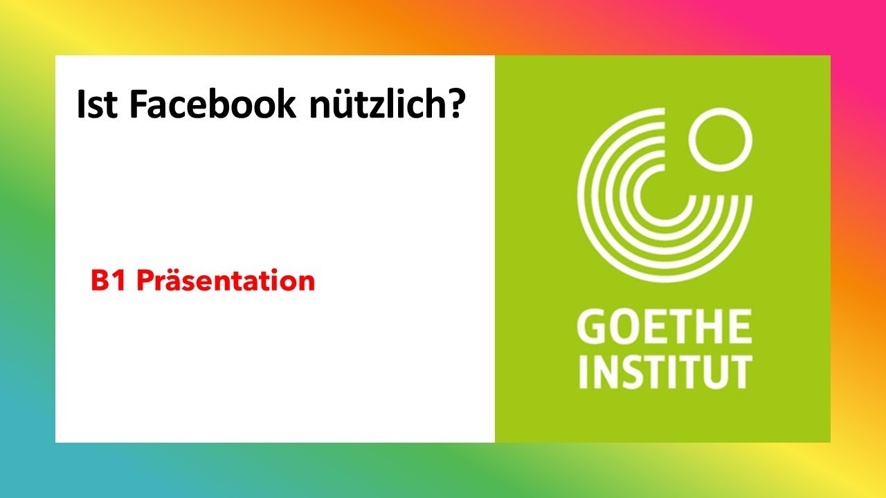 Ist Facebook nützlich? B1 Thema
