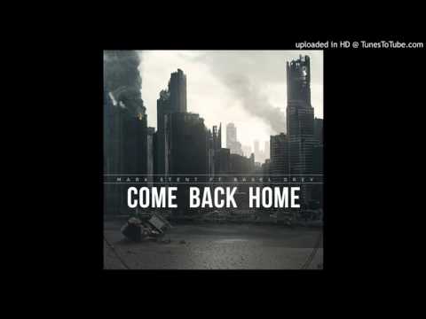 Mark Stent ft Basel Grey - Come back home (Radio Mix)