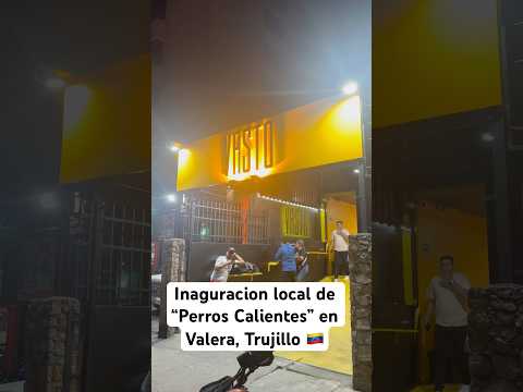 Hoy fuimos a la inauguración de un local de #perroscalientes en #valera estado #trujillo. #venezuela