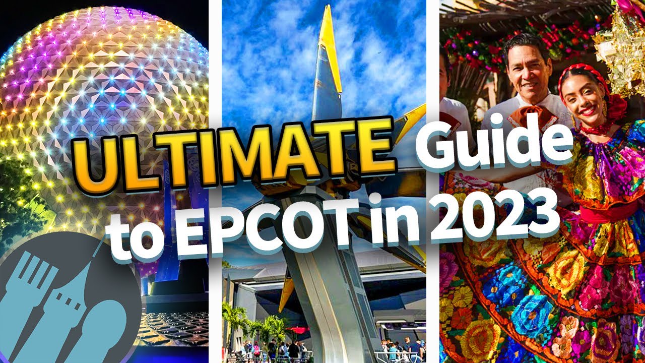 MyDisneyFix | The ULTIMATE Guide to EPCOT in 2023 | DFBGuide