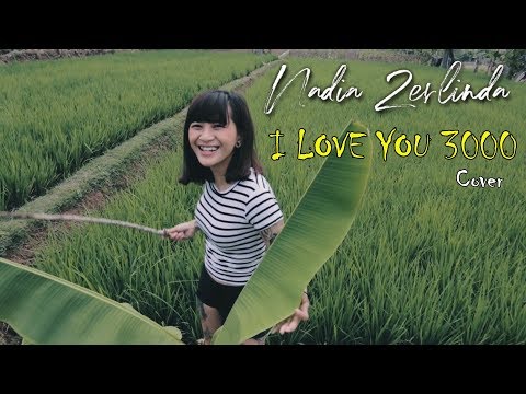 I Love You 3000 - Stephanie Poetri cover by Nadia Zerlinda