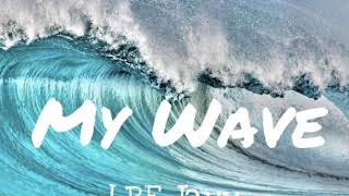 My Wave - LBF Jayy (Prod. By kimj)