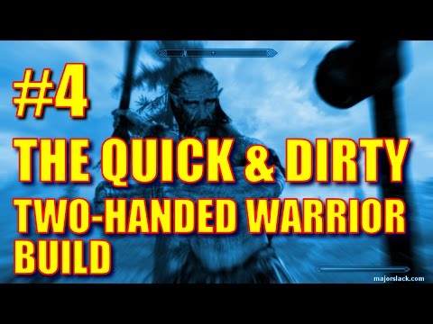 Skyrim Remastered - The Quick & Dirty Two-Handed Warrior Build - Walkthrough, Part 4