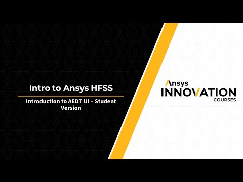 Intro to Ansys Electronics Desktop Student UI